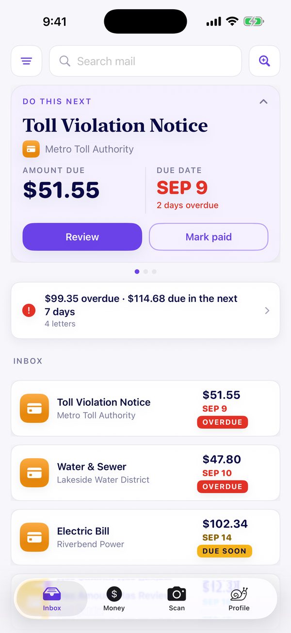 Snailbox inbox with sample letters. A “Do this next” card shows a toll violation notice for $51.55, two days overdue, with Review and Mark paid buttons. Below it, a line reads $99.35 overdue and $114.68 due in the next 7 days, followed by a list of bills with amounts, due dates, and Overdue or Due soon labels.